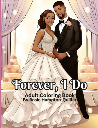 Forever, I Do! Coloring Book