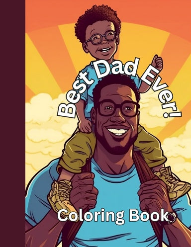 Best Dad Ever! Coloring Book